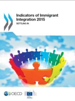 For further information: EU-OECD Indicators of Immigrant Integration: https://www.
