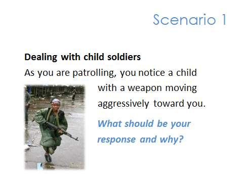 Module 1 Lesson 1.8: Special Considerations for Child Protection [Taken from Roméo Dallaire Child Soldiers Initiative.