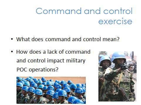 Module 1 Lesson 1.4: Principles of POC in Peacekeeping (T/PCC) and, as appropriate, the Security Council. If the T/PCC fails to rectify the situation, the unit concerned may be repatriated.