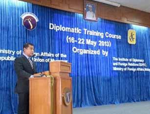 83 Myanmar officials underwent the Diploma in Diplomacy course held in Nay Pyi Taw on 13 16 May 2013 by Malaysian officials.