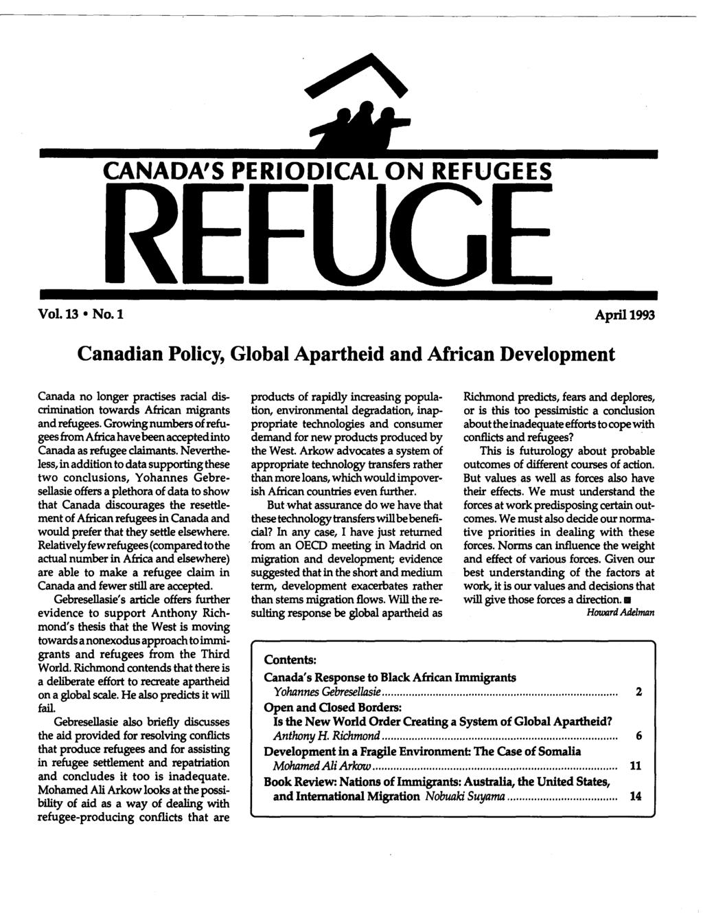 CANADA'S PERIODICAL ON REFUGEES REFUGE Vol. 13 No.