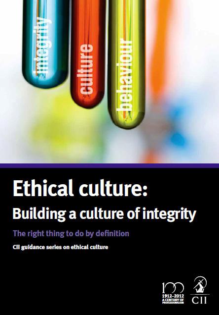 CII guidance series 11 Ethics guidance Series Ethical culture: building a culture of integrity The first paper in the CII s ethical guidance series proposes a ten-part framework for promoting