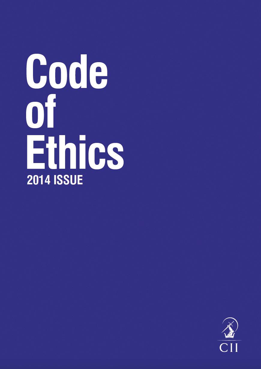 The Code s second principle says this: You must act with the highest ethical standards and integrity.