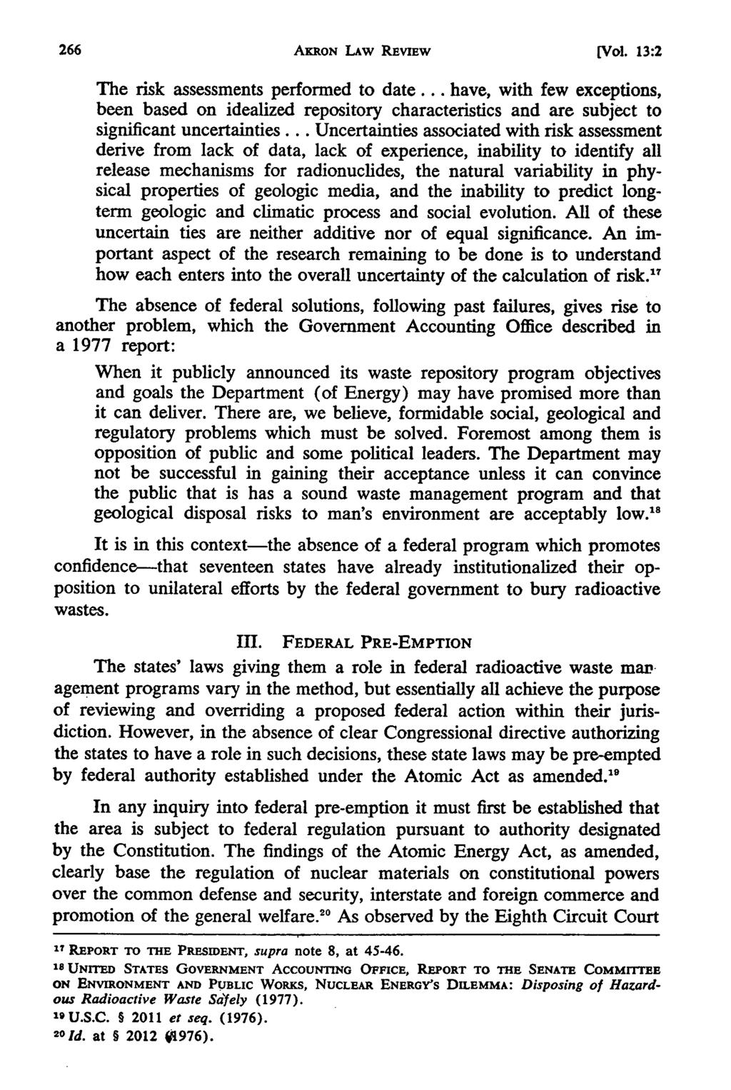 Akron Law Review, Vol. 13 [1980], Iss. 2, Art. 2 AKRON LAW REviEW [Vol 13:2 The risk assessments performed to date.