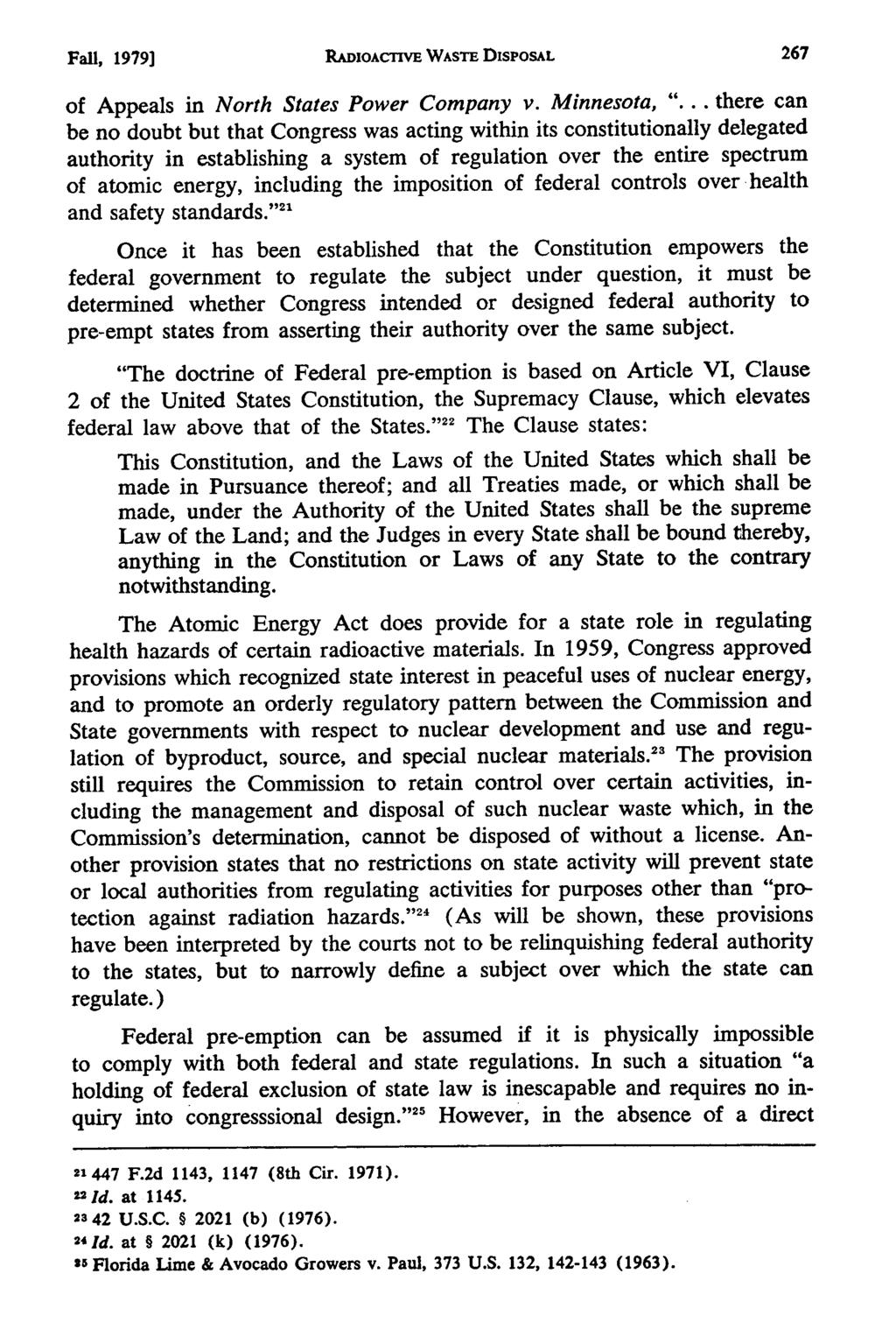 Fall, 19791 Seiberling: Radioactive Waste Disposal RADIOACTIVE WASTE DISPOSAL of Appeals in North States Power Company v. Minnesota, ".