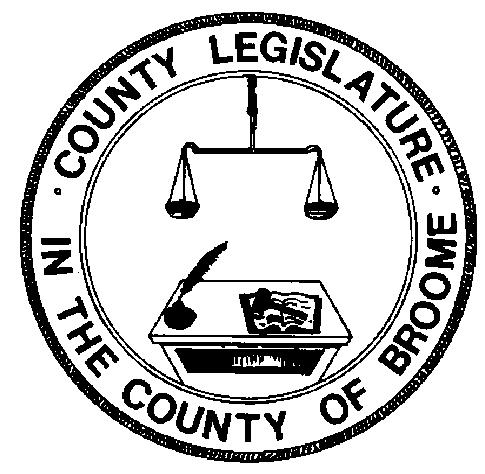 Office of the Broome County Legislature Jerry F. Marinich, Chair Aaron M.