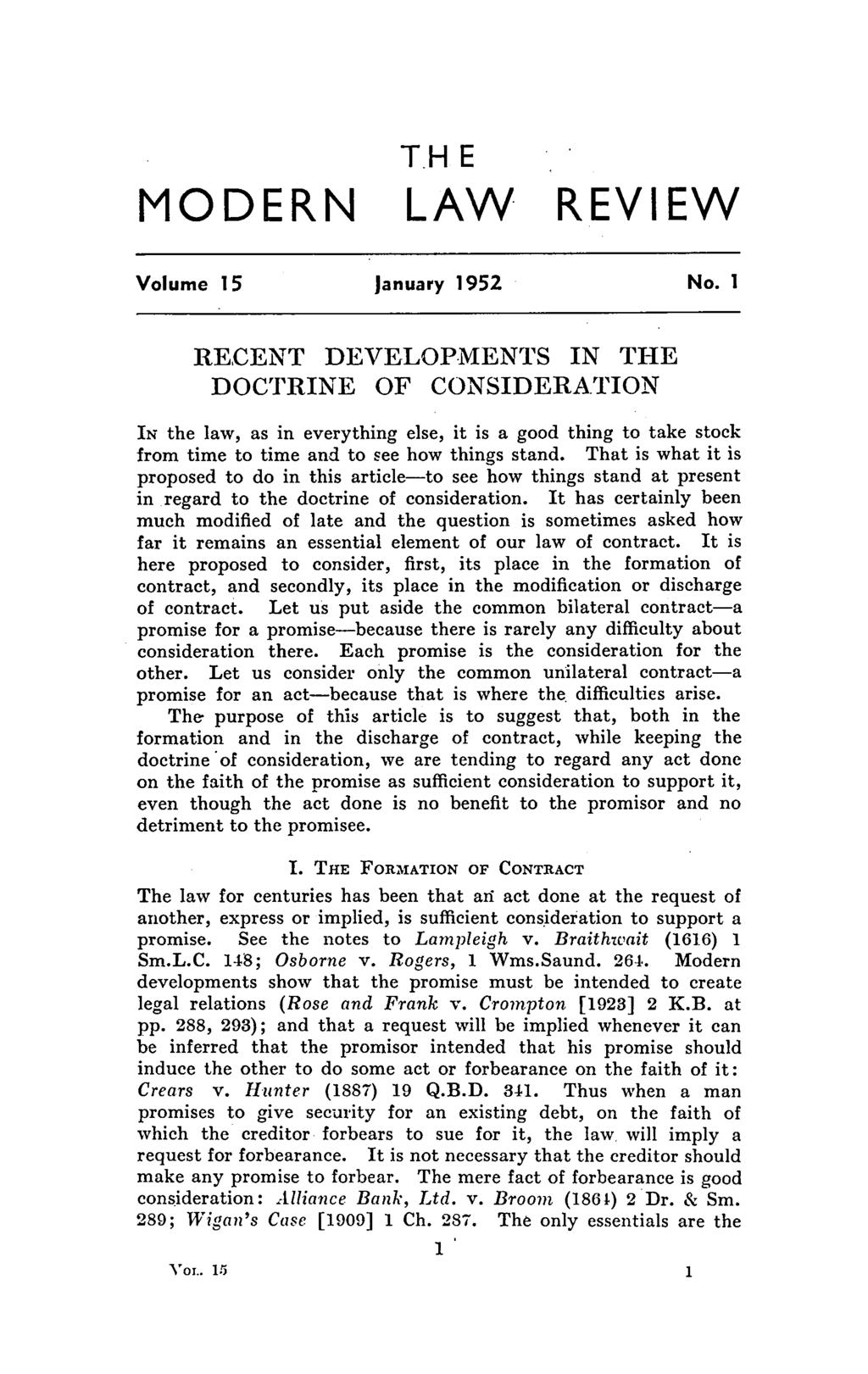 T.H E MODERN LAW REVIEW Volume 15 January 1952 No. 1 RECENT DEVELOPMENTS IN THE DOCTRINE OF CONSIDERA.