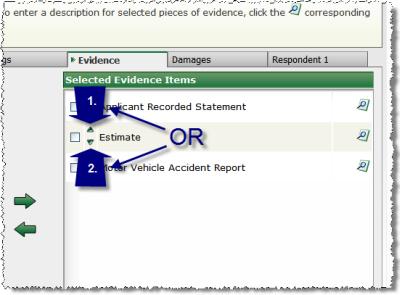 Enter Response 45 Reordering Evidence To enter a description for items in the Selected Evidence