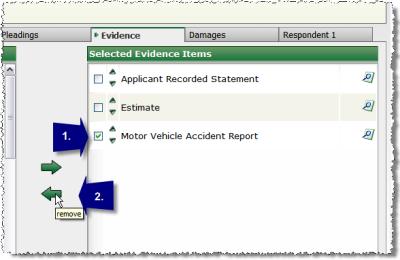 to remove the item from the Selected Evidence Items Removing Selected Evidence Items Viewing Previously Submitted Evidence (during amend process) To view evidence that has previously been