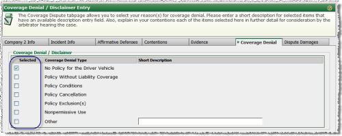 Enter Response 4.6 47 Coverage Denial - UM Forum When entering a response for an Uninsured Motorist Arbitration, the Coverage Denial tab is shown.