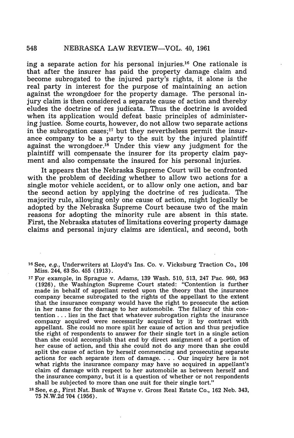 NEBRASKA LAW REVIEW-VOL. 40, 1961 ing a separate action for his personal injuries.