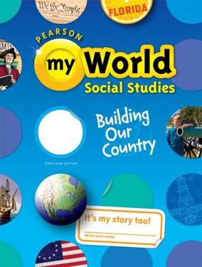 A Correlation of Pearson myworld Social Studies Florida Edition, Grade Five: Building Our