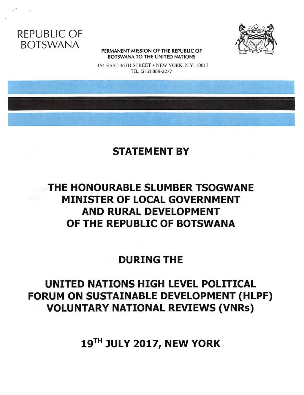 REPUBLIC OF BOTSWANA PERMANENT MISSION OF THE REPUBLIC OF BOTSWANA TO THE UNITED NATIONS 154 EAST 46TH STREET NEW YORK, N.Y. 10017 TEL.