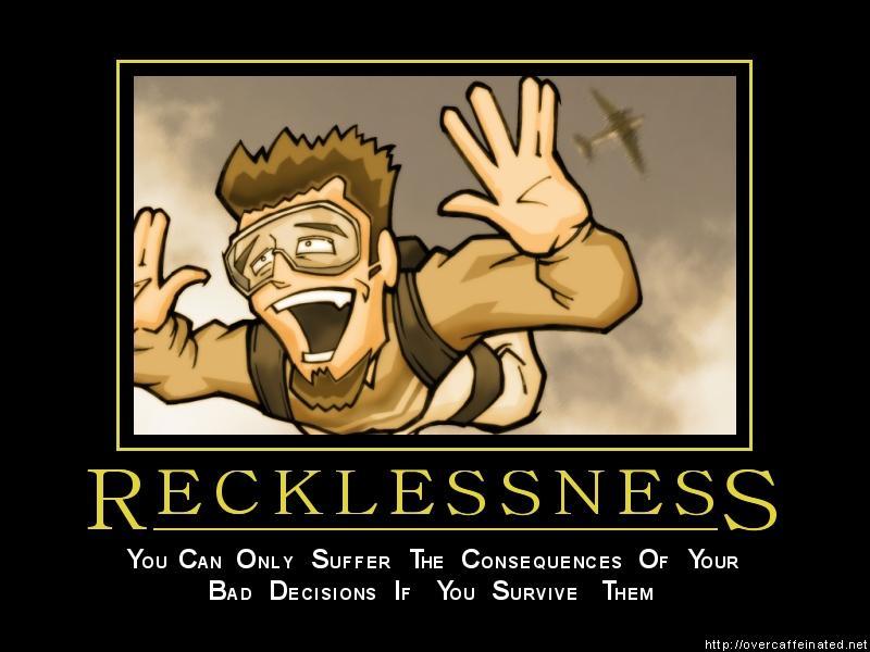 Recklessness is knowingly taking a risk a