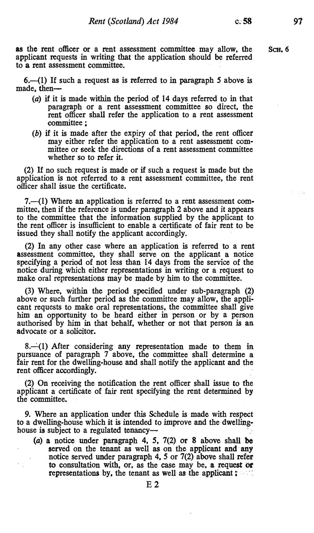 Rent (Scotland) Act 1984 c. 58 97 as the rent officer or a rent assessment committee may allow, the ScH.