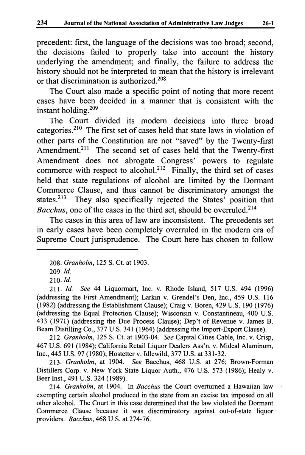 234 Journal of the National Association of Administrative Law Judges 26-1 precedent: first, the language of the decisions was too broad; second, the decisions failed to properly take into account the