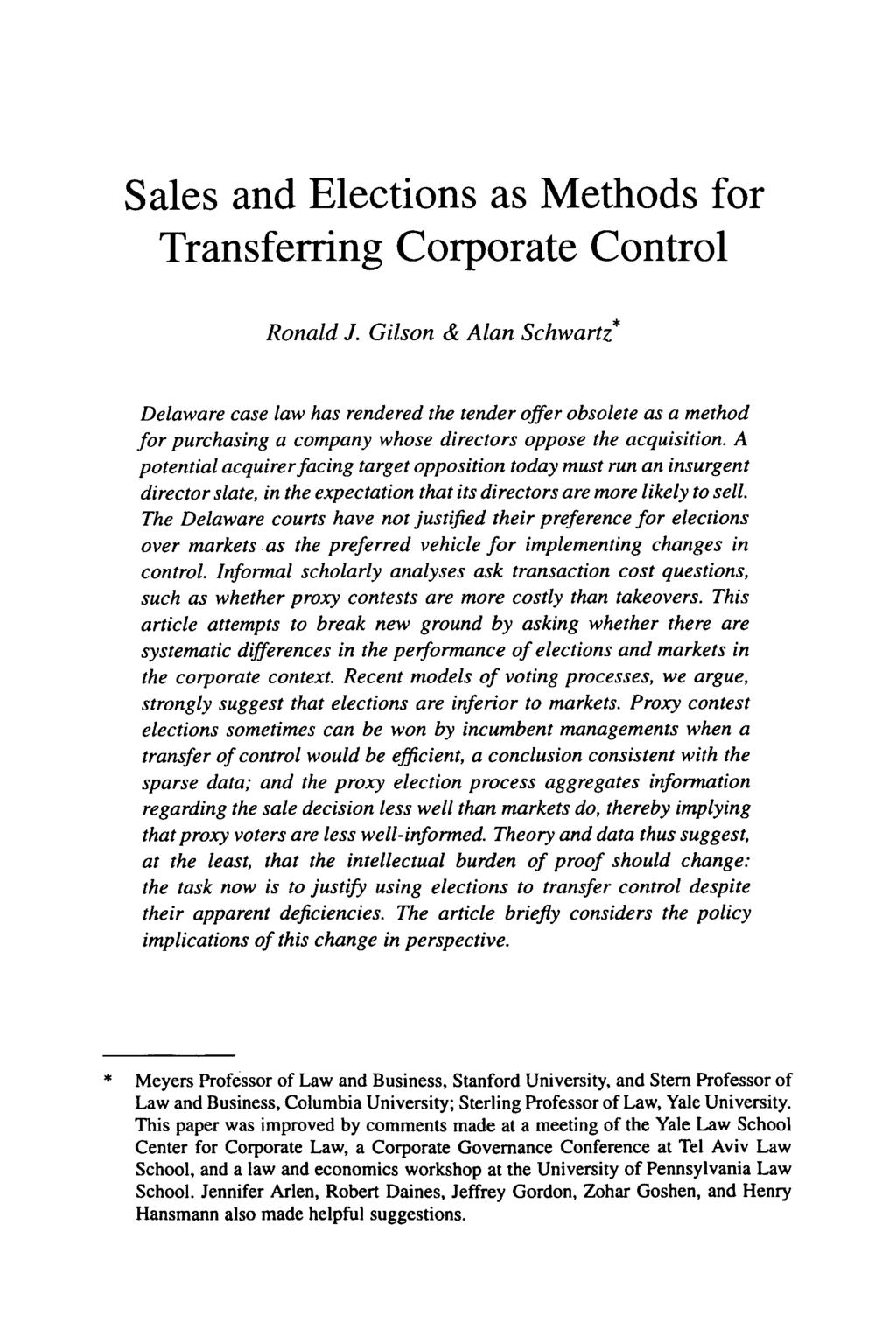 Theoretical Inquiries in Law 2.2 (2001) Sales and Elections as Methods for Transferring Corporate Control Ronald I.