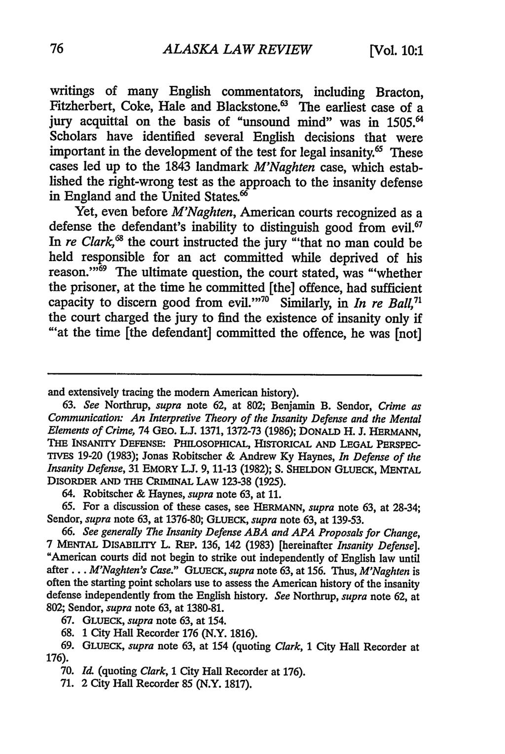 ALASKA LAW REVIEW [Vol. I0:I writings of many English commentators, including Bracton, Fitzherbert, Coke, Hale and Blackstone.