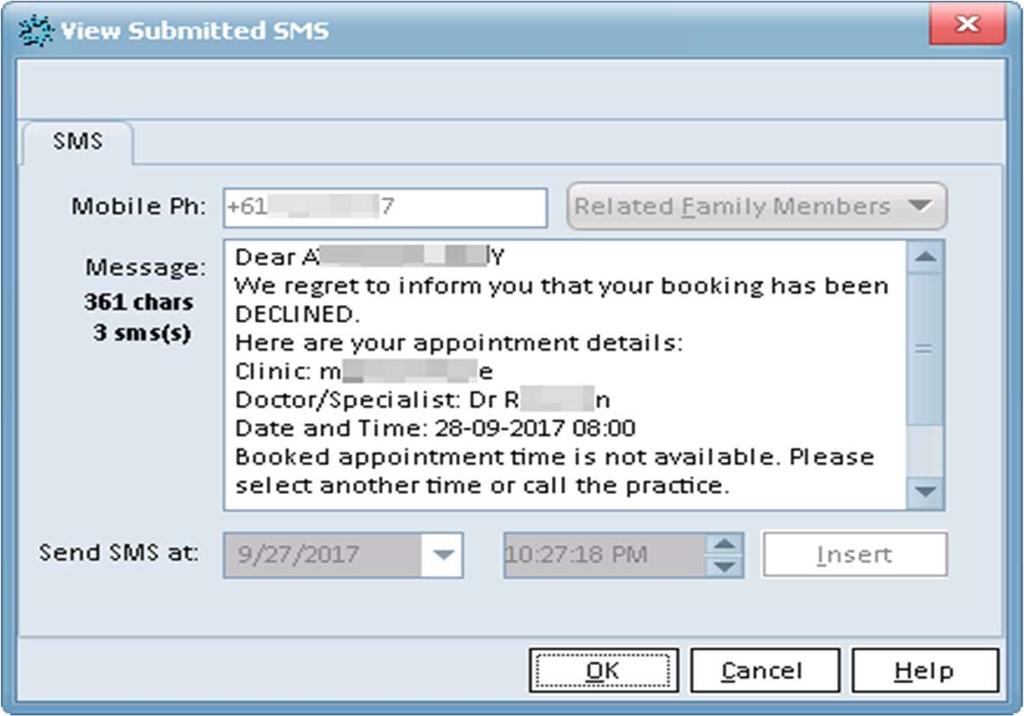 NOTE An Appointment Status SMS (Patient Palette SMS) will be sent only after satisfying the below conditions: Patient Palette SMS checkbox should be enabled in the location settings for