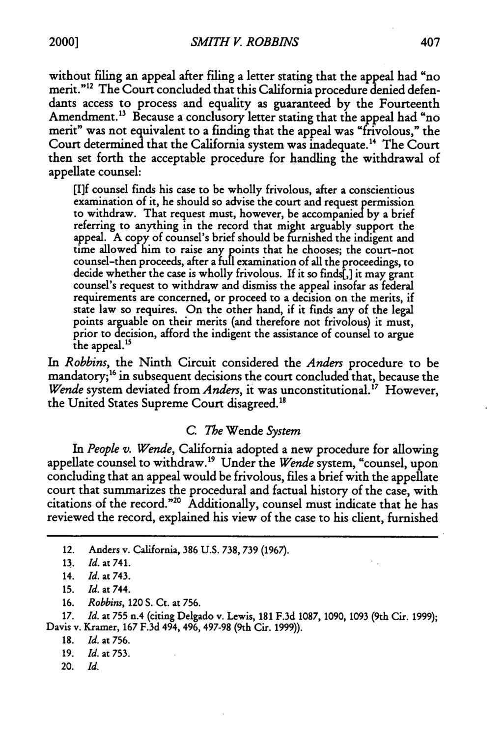 2000] SMITH V. ROBBINS 407 without filing an appeal after filing a letter stating that the appeal had "no merit.