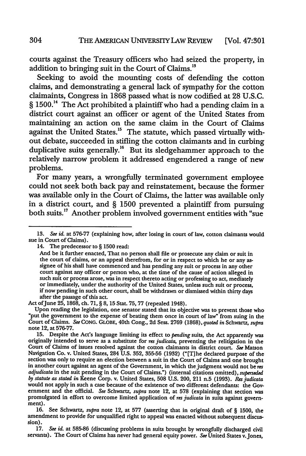 THE AMERICAN UNIVERSrIY ]LAW REVIEW [Vol. 47:301 courts against the Treasury officers who had seized the property, in addition to bringing suit in the Court of Claims.