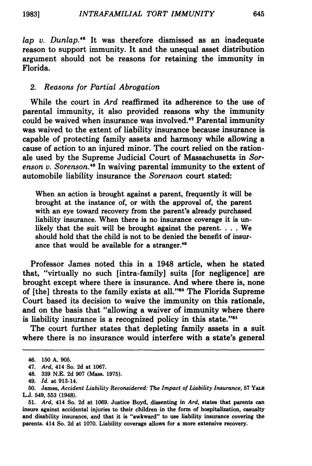 1983] INTRAFAMILIAL TORT IMMUNITY lap v. Dunlap." It was therefore dismissed as an inadequate reason to support immunity.