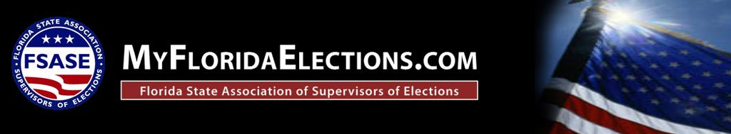 FSASE Position Paper: Online Voter Registration Application It is the position of the Florida State Association of Supervisors of Elections (FSASE) that the 2015 regular legislative session is the