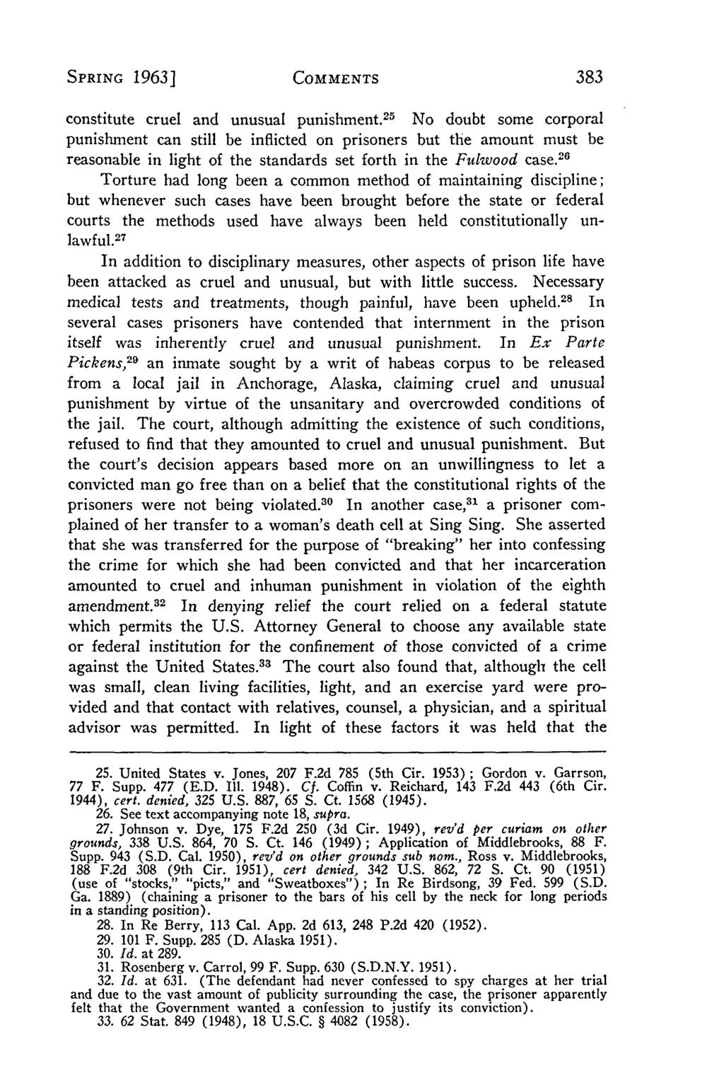 Villanova Law Review, Vol. 8, Iss. 3 [1963], Art. 3 SPRING 1963] COMMENTS constitute cruel and unusual punishment.
