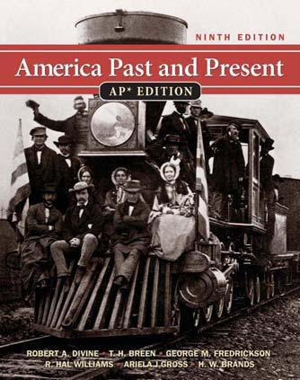 A Correlation of America Past and Present 9 th Edition, AP* Edition 2011 To the ADVANCED PLACEMENT U.S.
