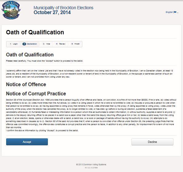 Internet Voting Oath of Qualification The voter is prompted to read and agree to the Oath of Qualification, which details qualifications required to participate in the election, as well as the Notice