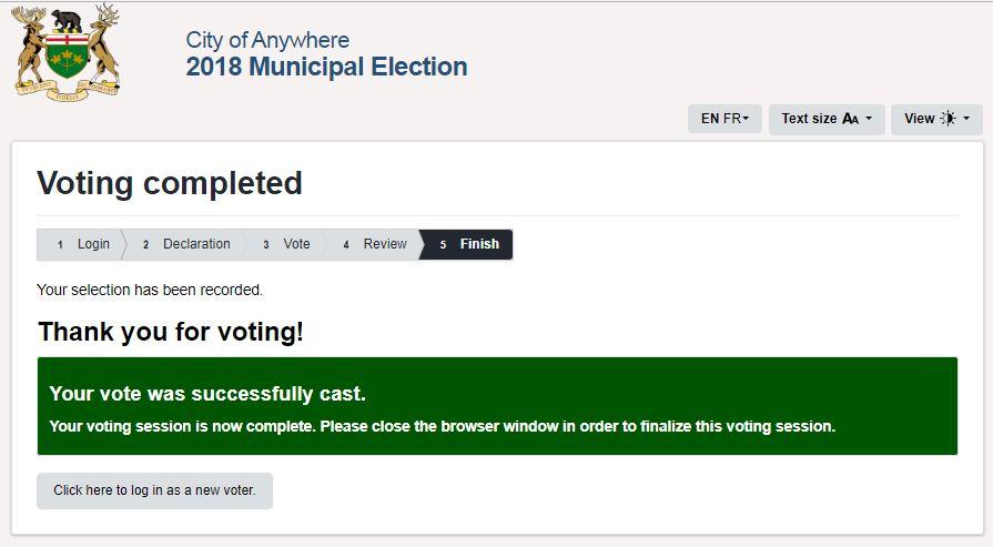 Internet Voting Once the voter has completed all the ballot races and confirmed their selections a Voting Completed message is displayed, indicating that the