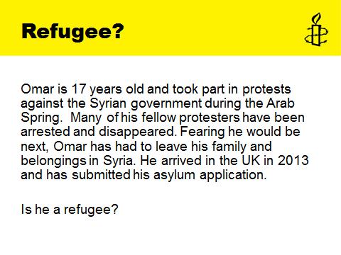 Slide 9 - Activity: Refugee? The next three slides will test the knowledge and understanding of the audience and their ability to distinguish between refugees, asylum seekers, etc.