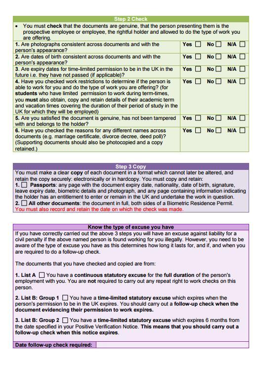 pdf It is recommended that you use the checklist that is provided by the Home Office when carrying out a Right to Work check and then carry out The 3 Step Check : Step 1: Obtain In order to be