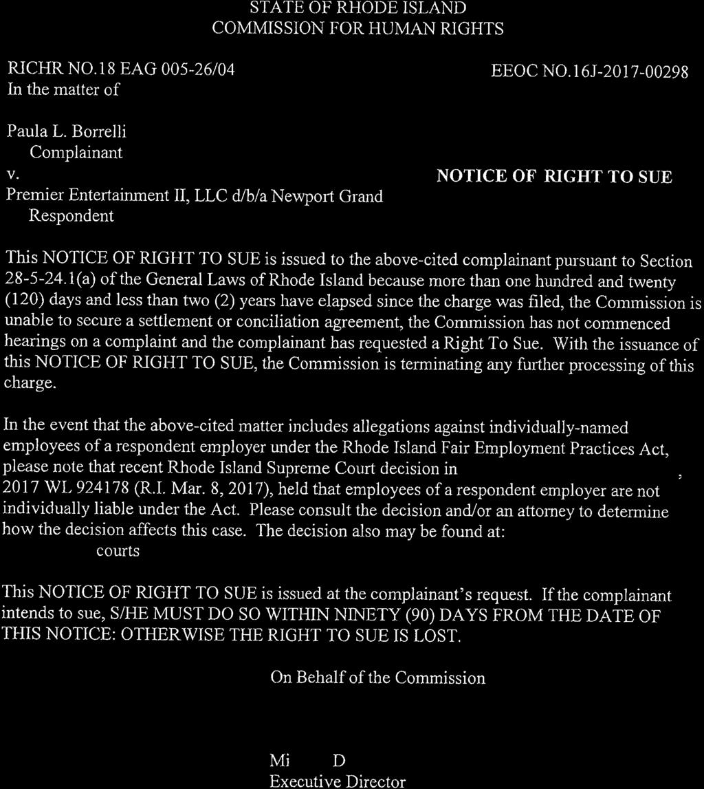 Case 1:18-cv-00382 Document 1 Filed 07/11/18 Page 13 of 18 PageID #: 13 STATE OIì RHODE ISLAND COMMISSION FOR HUMAN RIGHTS zuchr NO.18 EAG 00s-26t04 In the matter of Paula L.