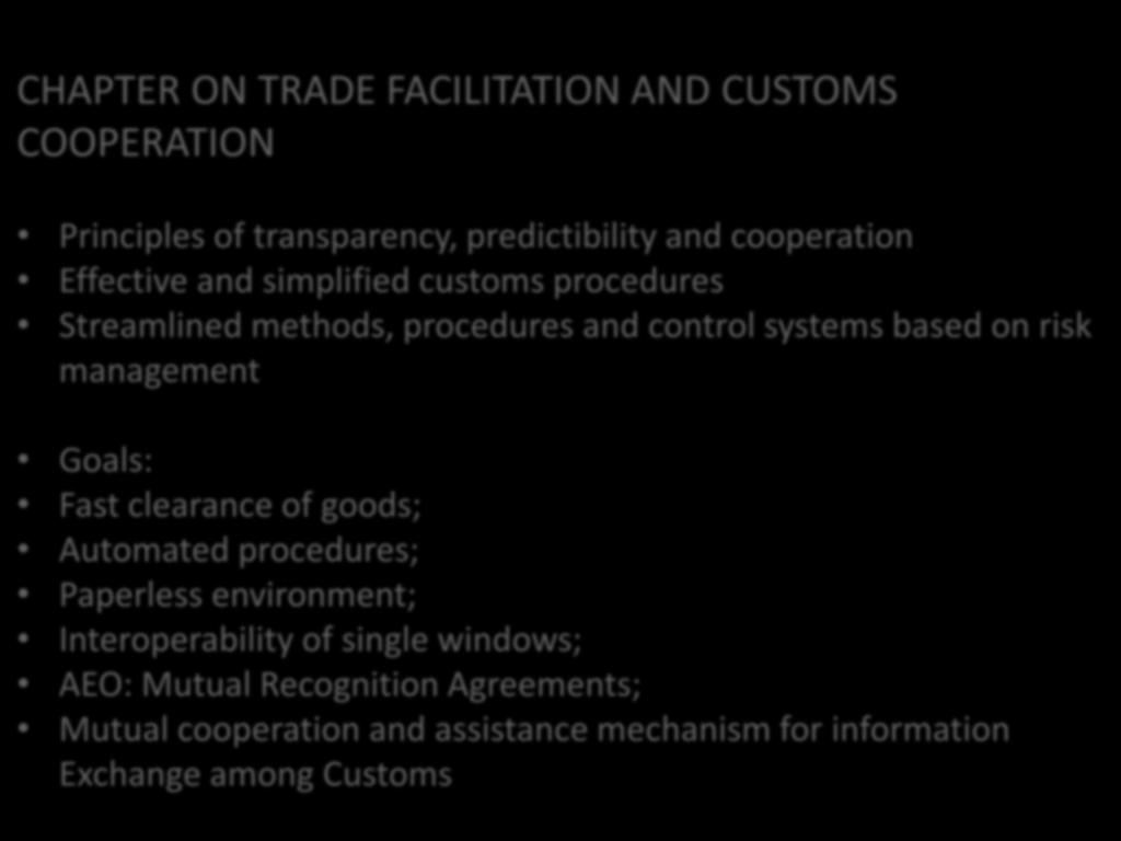 Fast clearance of goods; Automated procedures; Paperless environment; Interoperability of single windows; AEO: Mutual