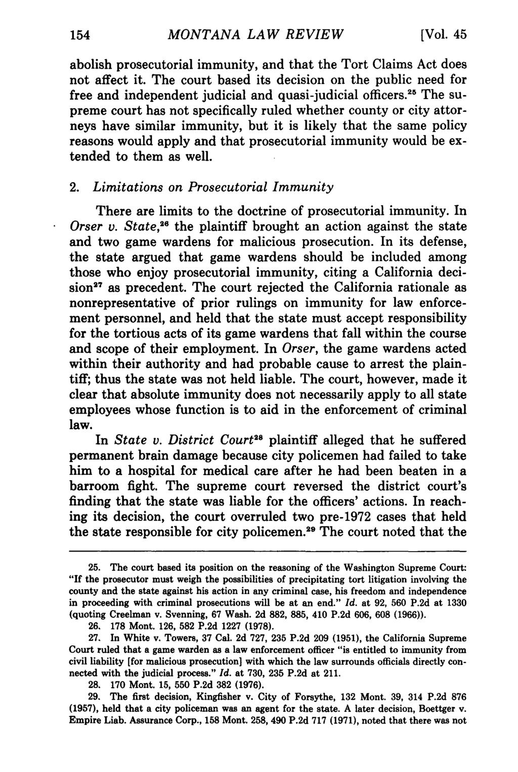 Montana Law Review, Vol. 45 [1984], Iss. 1, Art. 7 MONTANA LAW REVIEW [Vol. 45 abolish prosecutorial immunity, and that the Tort Claims Act does not affect it.