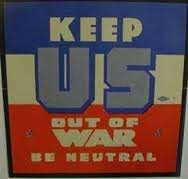 Neutral America proclaimed its neutrality (in 1914) because we