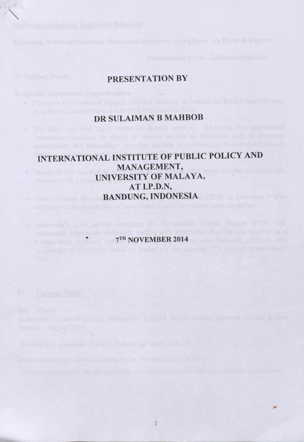 "I PRESENTATION BY DR SULAIMAN B MAHBOB INTERNATIONAL INSTITUTE OF PUBLIC POLICY AND