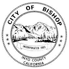 CITY OF BISHOP 377 West Line Street - Bishop, California 93514 Post Office Box 1236 - Bishop, California 93515 760-873-8458 publicworks@ca-bishop.us www.ca-bishop.us 30 April 2013 Thomas P.