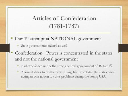 Articles of Confederation How was power divided between fed/state?