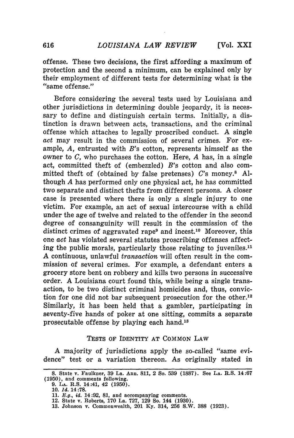 LOUISIANA LAW REVIEW [Vol. XXI offense.