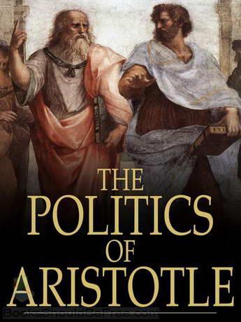 Aristotle s Politics (350 BCE) 1. Question = What is the best regime? 2. Answer = Elective aristocracy by welleducated, prosperous slave-owners. 3.