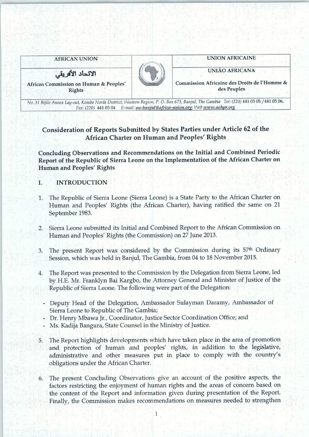 AFRICAN UNION j3jtfn juhi African Commission on Human & Peoples' Rights UNION AFRICAINE UNIAO AFRICANA Commission Africaine des Droits de l'homme & des Peuples No.