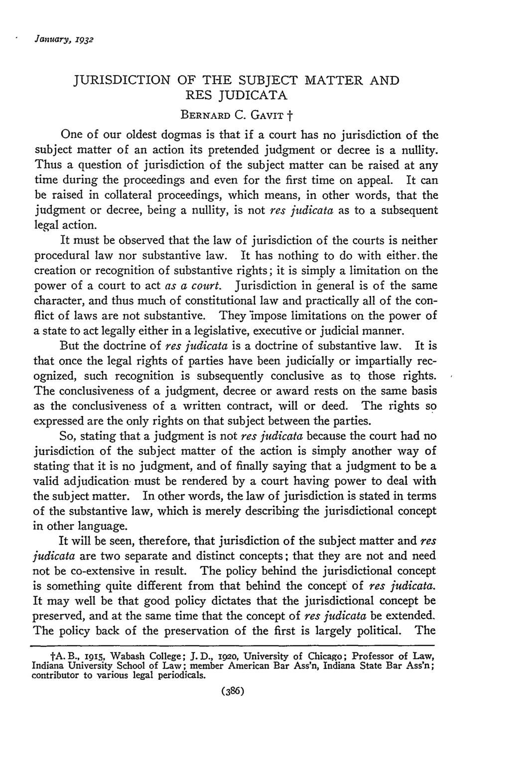 January, 1932 JURISDICTION OF THE SUBJECT MATTER AND RES JUDICATA BERNARD C.