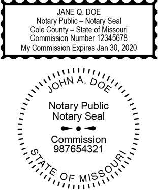 Examples The above typical, actual-size examples of rubber stamp and embossing Notary seals are allowed by Missouri law. Other formats may also be permitted.