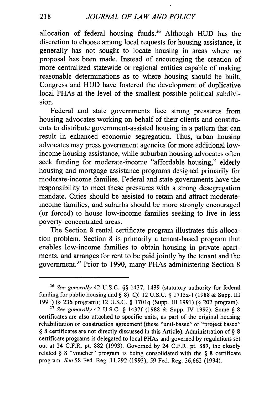 218 JOURNAL OF LAW AND POLICY allocation of federal housing funds.