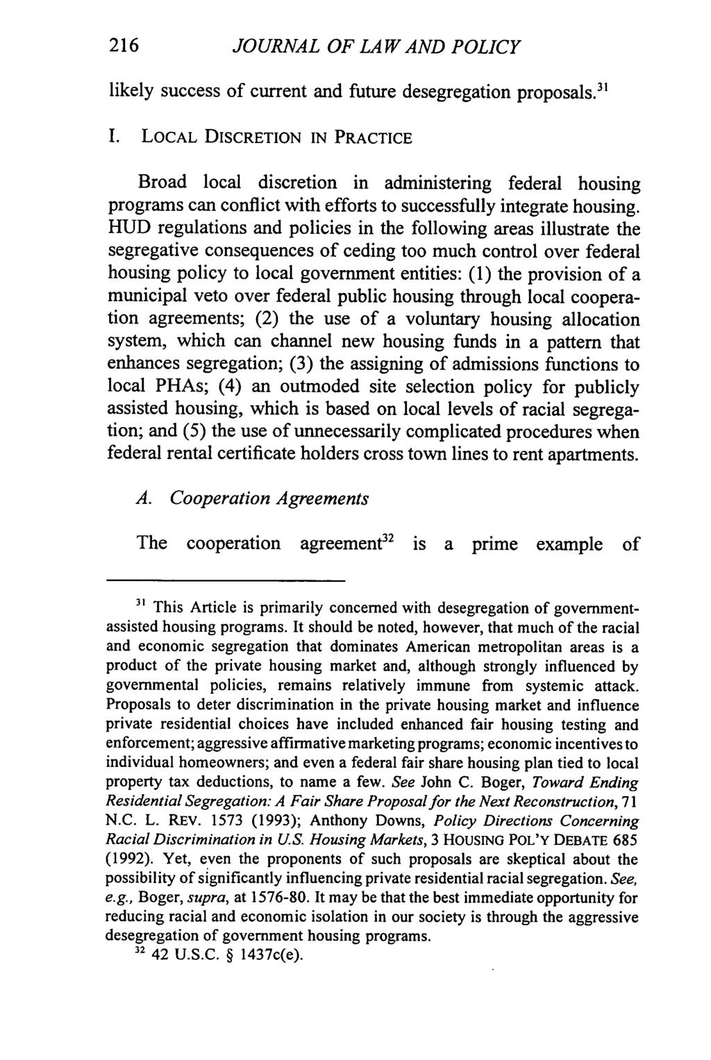 216 JOURNAL OF LAW AND POLICY likely success of current and future desegregation proposals. 3 ' I.