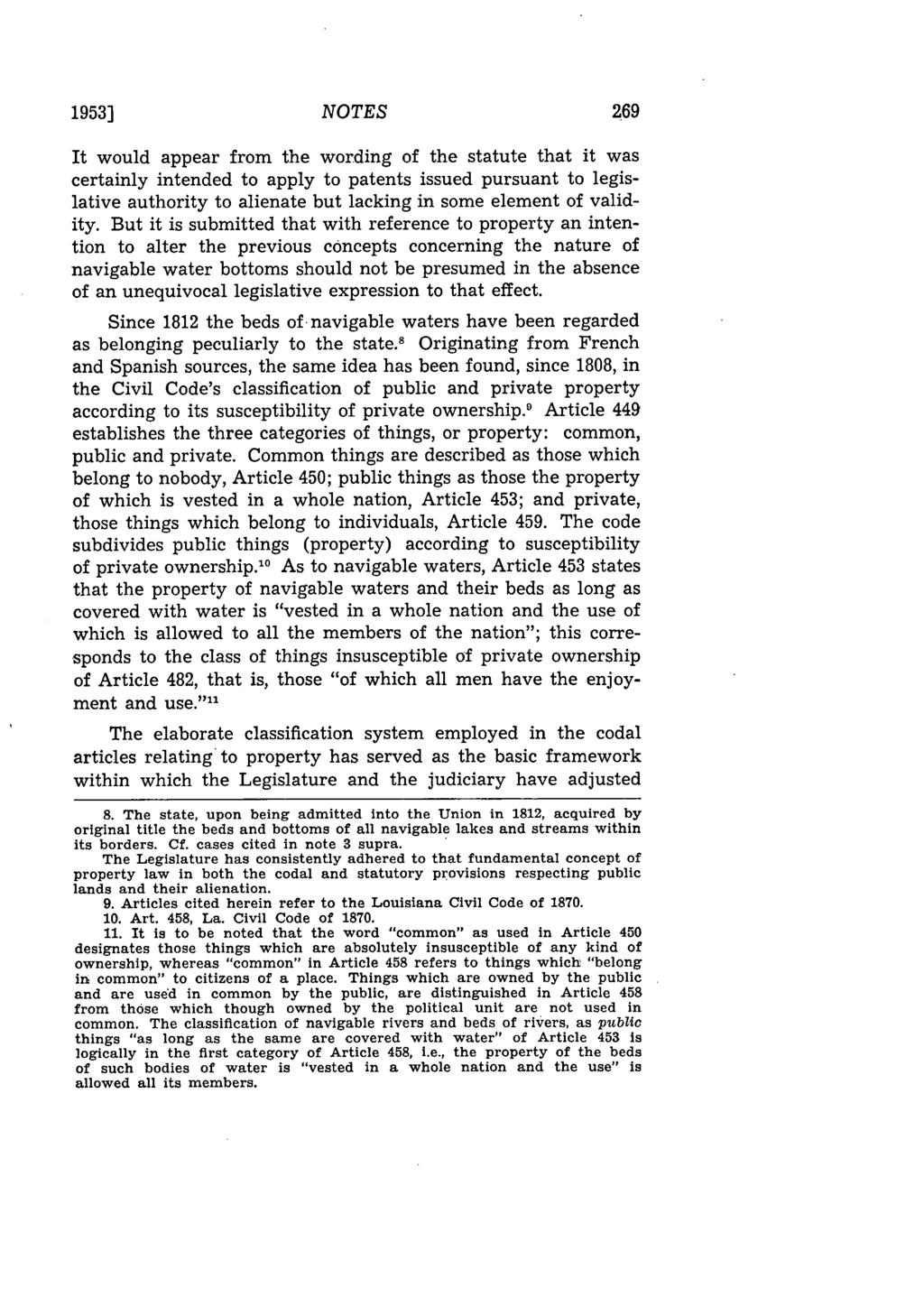 1953] NOTES It would appear from the wording of the statute that it was certainly intended to apply to patents issued pursuant to legislative authority to alienate but lacking in some element of