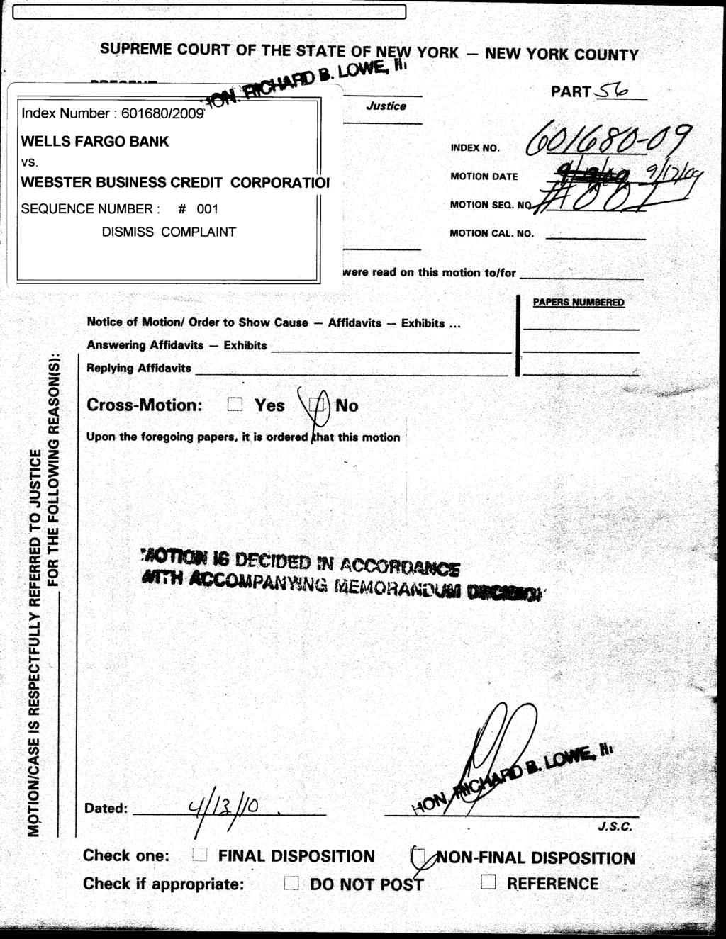 [* FILED: 1] NEW YORK COUNTY CLERK 04/16/2010 INDEX NO. 601680/2009 NYSCEF DOC. NO. 22 RECEIVED NYSCEF: 04/16/2010 SijPREME COURT OF THE STATE Of NEW YORK - Index Number : 601680/2009' a. L()WE.