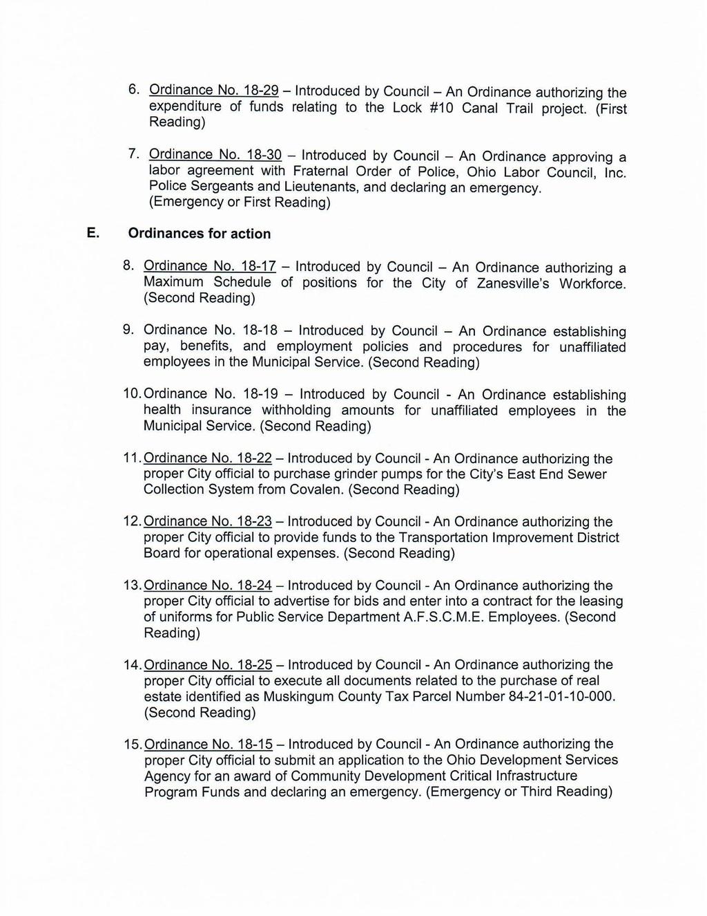 6. Ord inance No. 18-29 - Introduced by Council - An Ordinance authorizing the expenditure of funds relating to the Lock #10 Canal Trail project. (First Reading) 7. Ordinance No.